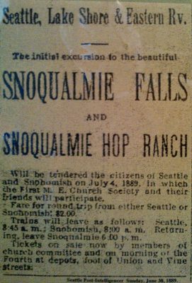 Advertisement in the Seattle P.I. on June 30, 1889 advertising first excursion to Snoqualmie Falls for July 4th.